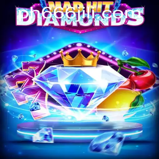 Discover the Thrills of MadHitDiamonds: A Comprehensive Guide